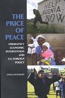 The Price of Peace: Emergency Economic Intervention and U S Foreign Policy артикул 2842e.