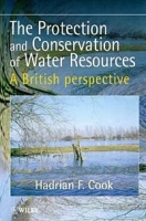 The Protection and Conservation of Water Resources : A British Perspective артикул 2884e.