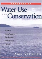 Handbook of Water Use and Conservation: Homes, Landscapes, Industries, Businesses, Farms артикул 2908e.