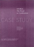 The Business of Sustainable Forestry Case Study - Stora: Stora the Road to Certification (Business of Sustainable Forestry; Analyses and Case Studies) артикул 2918e.