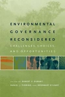 Environmental Governance Reconsidered: Challenges, Choices, and Opportunities (American and Comparative Environmental Policy) артикул 2953e.