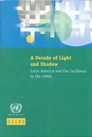 A Decade of Light and Shadow: Latin America and the Caribbean in the 1990s артикул 3023e.