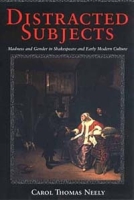 Distracted Subjects: Madness and Gender in Shakespeare and Early Modern Culture артикул 3046e.