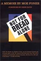 Not for Bread Alone: A Memoir артикул 3096e.