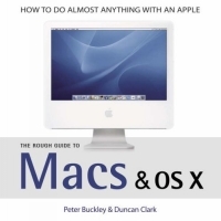 The Rough Guide to Macs and OSX (Rough Guide Reference Series) артикул 2868e.