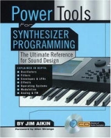 Power Tools for Synthesizer Programming: The Ultimate Reference for Sound Design (Power Tools Series) артикул 2870e.