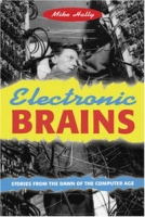 Electronic Brains: Stories from the Dawn of the Computer Age артикул 3019e.
