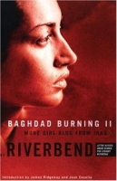 Baghdad Burning II: More Girl Blog from Iraq (Women Writing the Middle East) артикул 3050e.