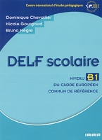DELF scolaire: Niveau B1: Du Cadre europeen commun de reference артикул 2806e.